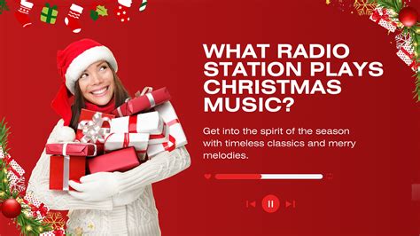 What FM Radio Station Plays Christmas Music: A Melodic Journey Through Holiday Traditions